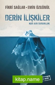 Kod Adı: Susurluk / Derin İlişkiler