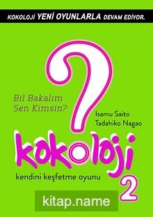 Kokoloji 2 / Bil Bakalım Sen Kimsin?