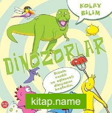 Kolay Bilim – Dinozorlar