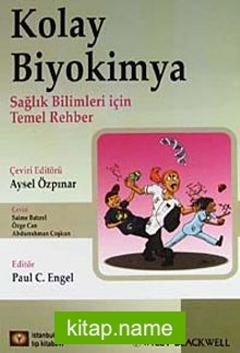 Kolay Biyokimya Sağlık Bilimleri İçin Temel Rehber