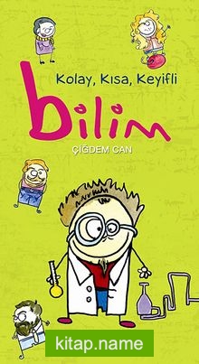 Kolay, Kısa, Keyifli Bilim