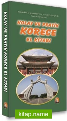 Kolay ve Pratik Korece El Kitabı