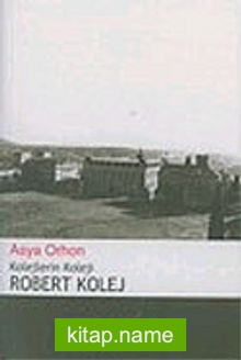 Kolejlerin Koleji Robert Kolej