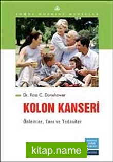 Kolon Kanseri  Önlemler, Tanı ve Tedaviler