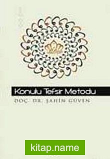 Konulu Tefsir Metodu