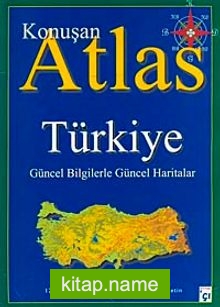 Konuşan Atlas Türkiye / Ciltsiz
