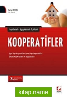 Kooperatifler Açıklamalı Uygulamalı İçtihatlı