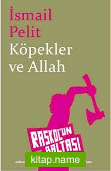 Köpekler ve Allah