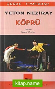 Köprü / Çocuk Tiyatrosu