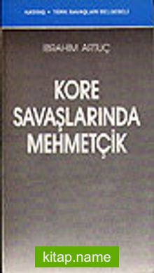 Kore Savaşlarında Mehmetçik