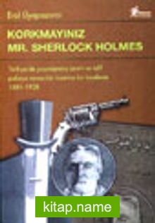 Korkmayınız Mr. Sherlock Holmes