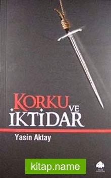 Korku Ve İktidar