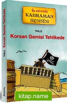 Korsan Gemisi Tehlikede