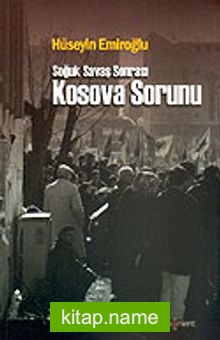 Kosova Sorunu Soğuk Savaş Sonrası