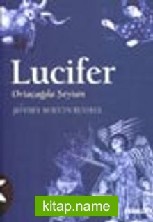 Kötülüğün Tarihi 3: Lucifer / Ortaçağda Şeytan
