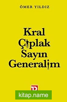 Kral Çıplak Sayın Generalim