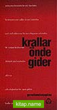 Krallar Önde Gider