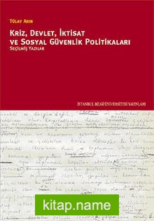 Kriz, Devlet, İktisat ve Sosyal Güvenlik Politikaları