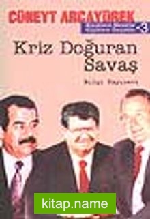 Kriz Doğuran Savaş