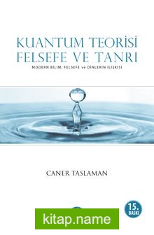 Kuantum Teorisi Felsefe ve Tanrı