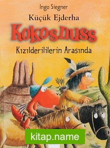 Küçük Ejderha Kokosnuss – Kızılderililerin Arasında