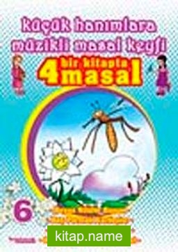 Küçük Hanımlara Müzikli Masal Keyfi-6 (Cd Ekli)