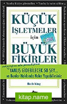 Küçük İşletmeciler İçin Büyük Fikirler