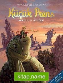 Küçük Prens 8 – Kabuklular Gezegeni