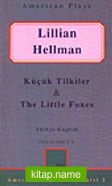 Küçük Tilkiler/ The Little Foxes