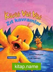 Küçük Vak Vak / Zıt Kavramlar