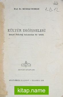 Kültür Değişmeleri (1-D-12)  Sosyal Psikoloji Bakımından Bir Tetkik