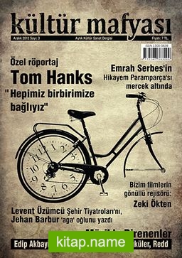 Kültür Mafyası Aylık Kültür Sanat Dergisi Sayı:3 Aralık 2012