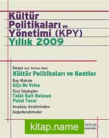 Kültür Politikaları ve Yönetimi (KPY) Yıllık 2009