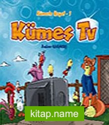 Kümes Tv / Kümeste Hayat -1