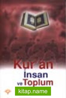 Kur’an İnsan ve Toplum