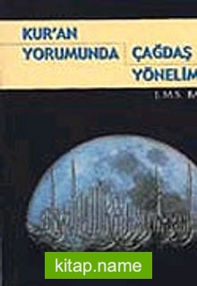 Kur’an Yorumunda Çağdaş Yönelimler