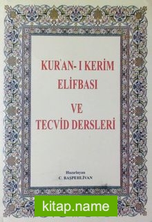 Kur’an-ı Kerim Elifbası ve Tecvid Dersleri