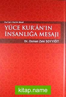 Kur’an-ı Kerim Meali Yüce Kur’an’ın İnsanlığa Mesajı