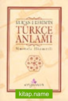 Kur’an-ı Kerim Türkçe Anlamı