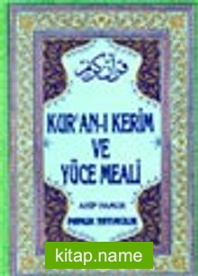 Kur’an-ı Kerim Üçlü Meal/ Rahle Boy/Şamua (üçlü-001)