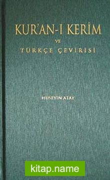 Kur’an-ı Kerim ve Türkçe Çevirisi