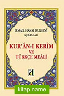 Kuran-ı Kerim ve Türkçe Meali (Hafız Boy-Bursevi)