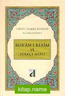 Kuran-ı Kerim ve Türkçe Meali (Orta Boy-Bursevi)