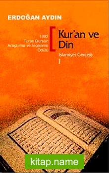 Kur’an ve Din / İslamiyet Gerçeği 1
