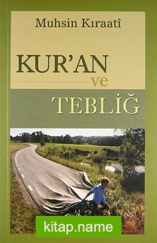 Kur’an ve Tebliğ