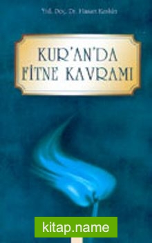 Kur’an’da Fitne Kavramı