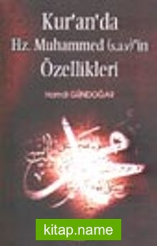 Kur’an’da Hz. Muhammed’in Özellikleri