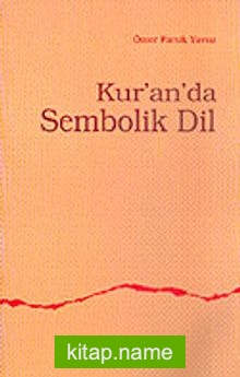 Kur’an’da Sembolik Dil