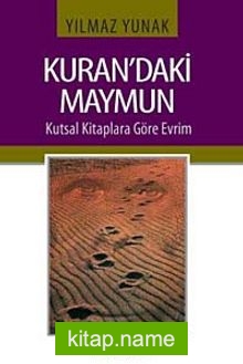 Kuran’daki Maymun Kutsal Kitaplara Göre Evrim