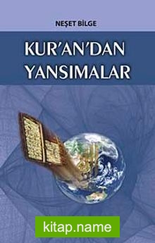 Kur’an’dan Yansımalar